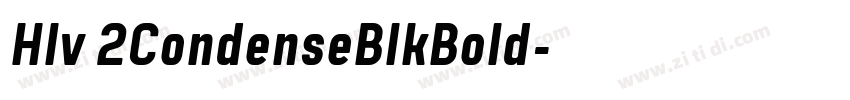 Hlv 2CondenseBlkBold字体转换